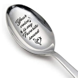 Engraved stainless steel spoon reading Your voice is my favourite sound with bird design
